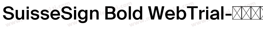 SuisseSign Bold WebTrial字体转换